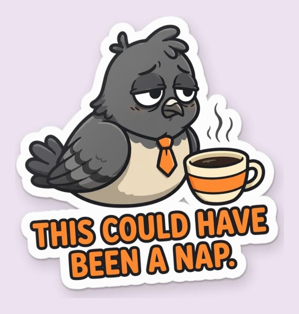 A clean cartoon of an exhausted office pigeon in a tiny tie, staring at a coffee cup, as a sticker (example made with AI)
